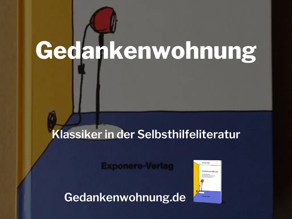 Gedankenwohnung – das kleine Buch für die große Ordnung in Gedanken